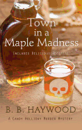 Town in a Maple Madness