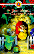 Town Mouse and the Country Mouse - Schecter, Ellen (Adapted by), and Aesop