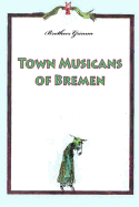 Town Musicans of Bremen