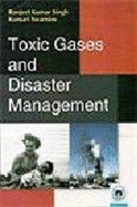 Toxic Gases and Disaster Management