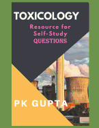 Toxicology: Resource for Self Study Questions