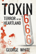 Toxin 666: Terror in the Heartland