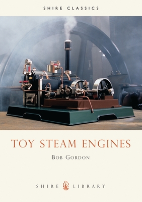 Toy Steam Engines - Gordon, Bob