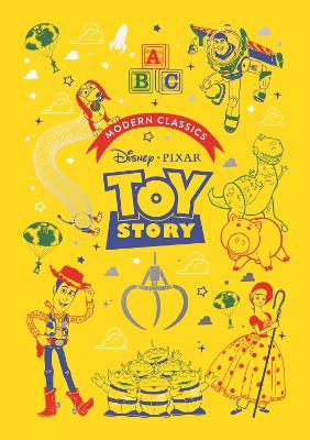 Toy Story (Pixar Modern Classics): A deluxe gift book of the film - collect them all! - Morgan, Sally