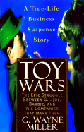Toy Wars - Miller, G Wayne