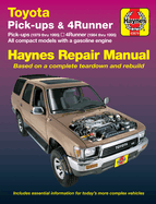 Toyota Pick-Ups 1979 Thru 1995, 4Runner 1984 Thru 1995 & Sr5 Pick-Up 1979 Thru 1995 Haynes Repair Manual