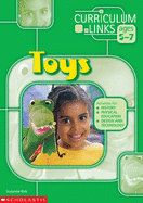 Toys; Ages 5-7