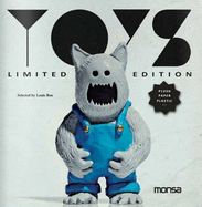 Toys: Limited Edition - Bou, Louis (Editor)