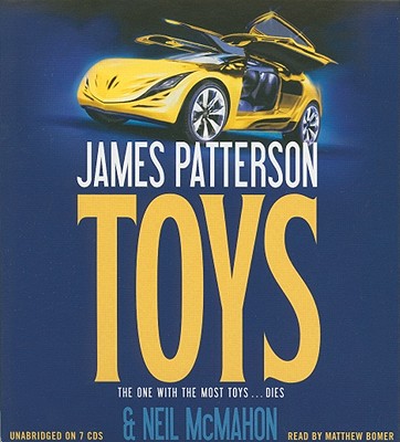 Toys - Patterson, James, and McMahon, Neil, and Bomer, Matthew (Read by)