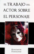 Trabajo del Actor Sobre El Personaje