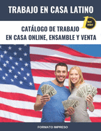 Trabajo en Casa Latino: Catlogo de Trabajo en Casa Online, Ensamble y Venta