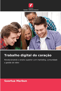 Trabalho digital do corao