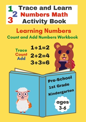 Trace and Learn Numbers Math Activity Book ages 3-6 Pre-School to 1st Grade - Coleman, Anna