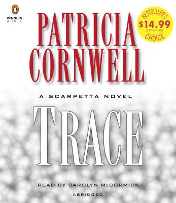 Trace: Scarpetta (Book 13) - Cornwell, Patricia, and McCormick, Carolyn (Read by)