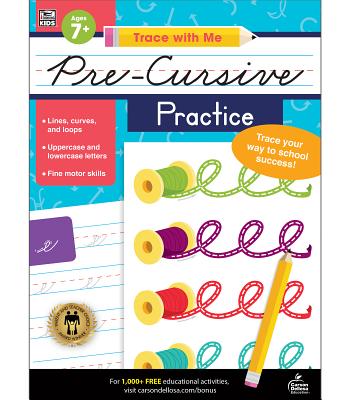 Trace with Me Pre-Cursive Practice - Thinking Kids (Compiled by), and Carson-Dellosa Publishing (Compiled by)