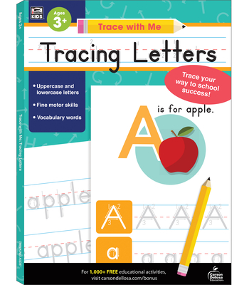 Trace with Me: Tracing Letters - Thinking Kids (Compiled by), and Carson Dellosa Education (Compiled by)