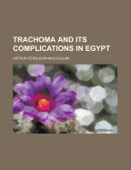 Trachoma and Its Complications in Egypt