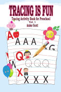 Tracing Is Fun: Tracing Activity Book for Preschool ( Vol.1)