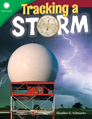 Tracking a Storm - Schwartz, Heather E