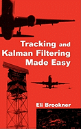 Tracking and Kalman Filtering Made Easy