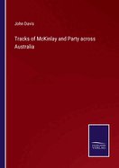 Tracks of McKinlay and Party across Australia