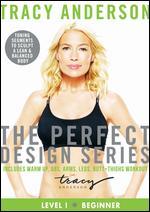 Tracy Anderson: The Perfect Design Series - Level I Beginner