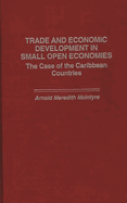 Trade and Economic Development in Small Open Economies: The Case of the Caribbean Countries