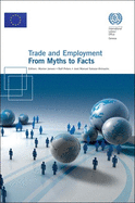 Trade and Employment: From Myths to Facts