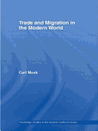 Trade and Migration in the Modern World