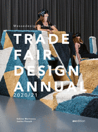 Trade Fair Annual 2020/21: The Standard Reference Work in the Trade Fair Design World
