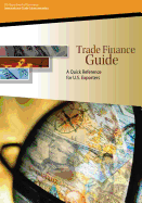 Trade Finance Guide: A Quick Reference for U.S. Exporters