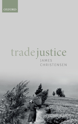 Trade Justice - Christensen, James