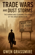 Trade Wars and Dust Storms