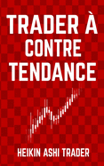 Trader ? contre-tendance