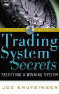 Trading System Secrets: Selecting a Winning System