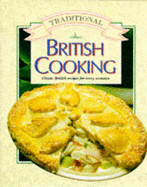 Traditional British Cooking - Stewart, Jillian, and Cranshaw, Kate