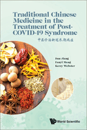 Traditional Chinese Medicine in the Treatment of Post-Covid-19 Syndrome