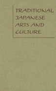 Traditional Japanese Arts and Culture: An Illustrated Sourcebook