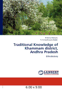 Traditional Knowledge of Khammam District, Andhra Pradesh
