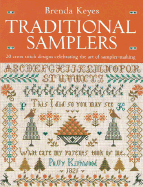 Traditional Samplers: 20 Cross Stitch Designs Celebrating the Art of Sampler-Making
