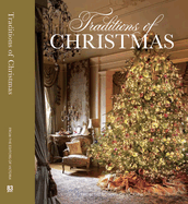 Traditions of Christmas: From the Editors of Victoria Magazine