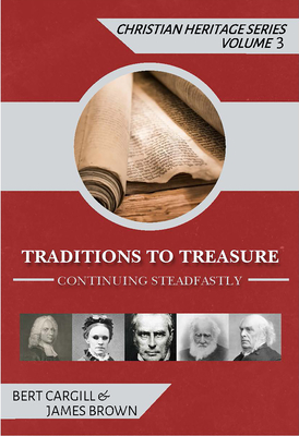 Traditions to Treasure - Brown, James, and Cargill, Bert