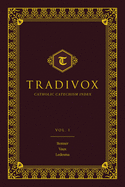 Tradivox Vol 1: Bonner, Vaux, and Ledesma Volume 1
