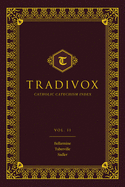 Tradivox Vol 2: Bellarmine, Turberville, and Sadler Volume 2