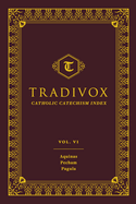 Tradivox Vol 6: Aquinas, Pecham, and Pagula Volume 6