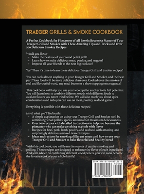 Traeger Grills & Smoker Cookbook: All You Need to Know for the Traeger Grill: Became the Master of Your Wood Pellet Grill and Get 200 Smoky Recipes with Tips and Tricks for All Levels of Pitmasters - Clark, Mark