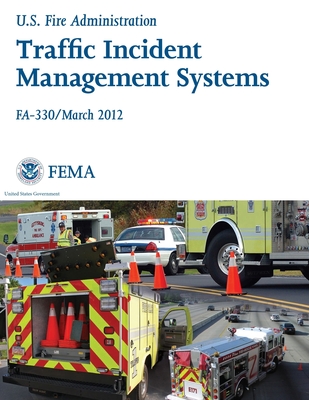Traffic Incident Management Systems - Fema, United States Government