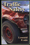 Traffic Safety - Evans, Leonard, Dr.