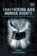 Trafficking and Human Rights: European and Asia-Pacific Perspectives