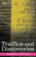 Traffics and Discoveries